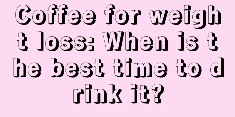 Coffee for weight loss: When is the best time to drink it?