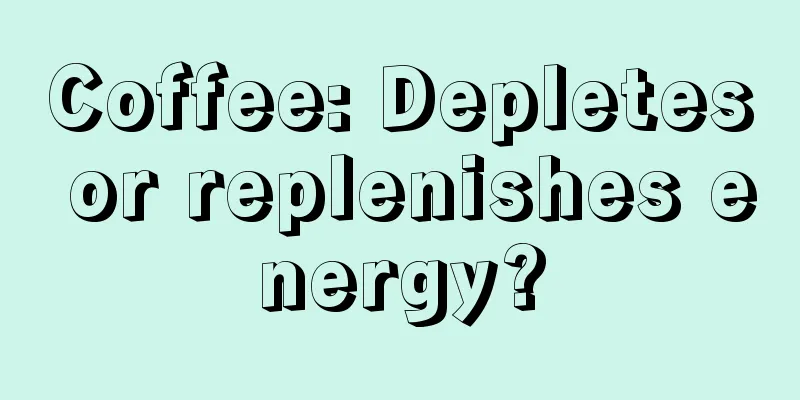 Coffee: Depletes or replenishes energy?
